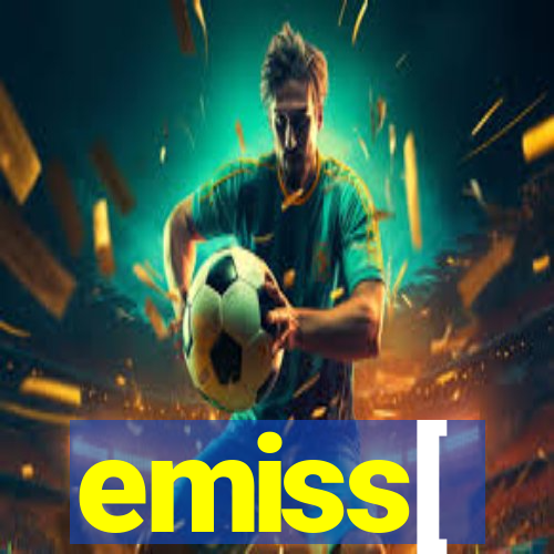 emiss[